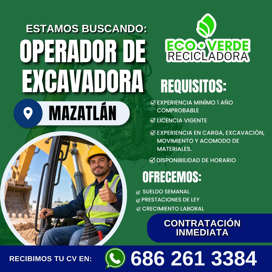 Banner del anuncio de la vacante: ESTAMOS BUSCANDO: · OPERADOR DE · EXCAVADORA · MAZATLÁN · ECOOVERDE · RECICLADORA · RECIBIMOS TU CV EN: · REQUISITOS: · O EXPERIENCIA MINIMO