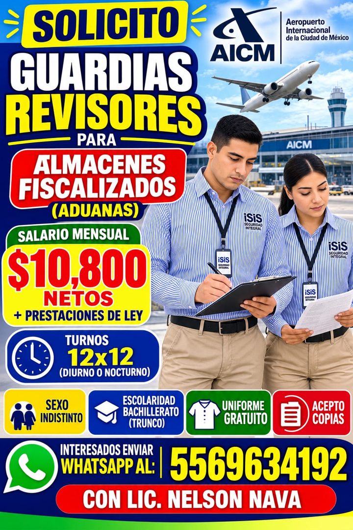 Banner del anuncio de la vacante: SOLICITO € · GUARDIAS · REVISORES · PARA · ALMACENES · FISCALIZADOS · (ADUANAS) · SALARIO MENSUAL · $10,800 · NETOS · + PRESTACIONES DE LEY 