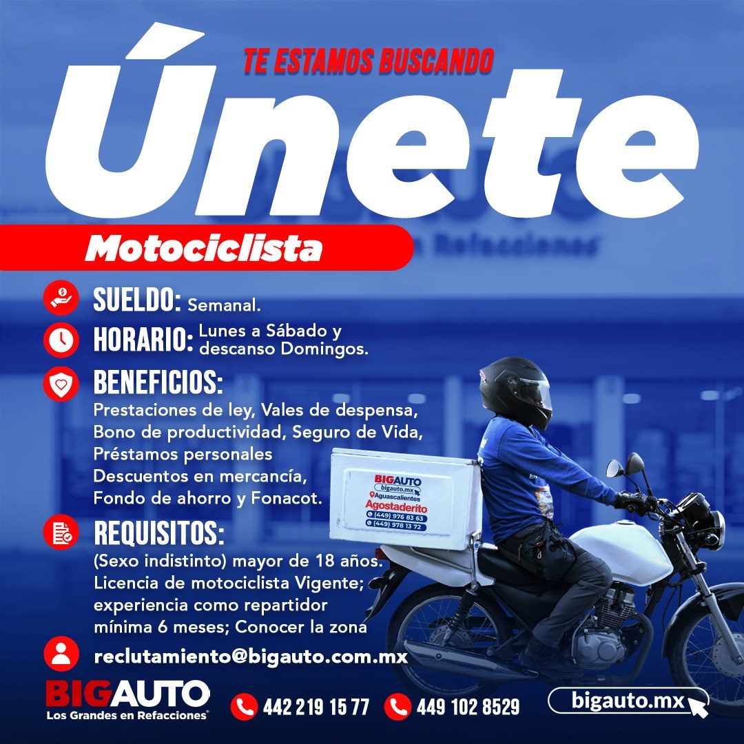 Banner del anuncio de la vacante: TE ESTAMOS BUSCANDO · Unete · Motociclista · • Rafaseia · SUELDO: Semanal. · HORARIO. Lunes a Sábado y · • descanso Domingos. · BENEFICIOS: 