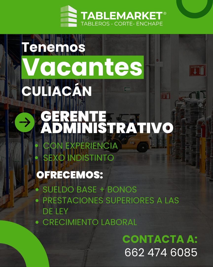 Banner del anuncio de la vacante: TABLEMARKET® · TABLEROS - CORTE- ENCHAPE · Tenemos · Vacantes · CULIACÁN · EXTINTOR · GERENTE · ADMINISTRATIVO · CON EXPERIENCIA · • SEXO IN