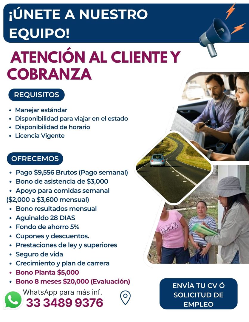 Banner del anuncio de la vacante: ¡ÚNETE A NUESTRO · EQUIPO! · ATENCIÓN AL CLIENTE Y · COBRANZA · REQUISITOS · • Manejar estándar · • Disponibilidad para viajar en el estado 