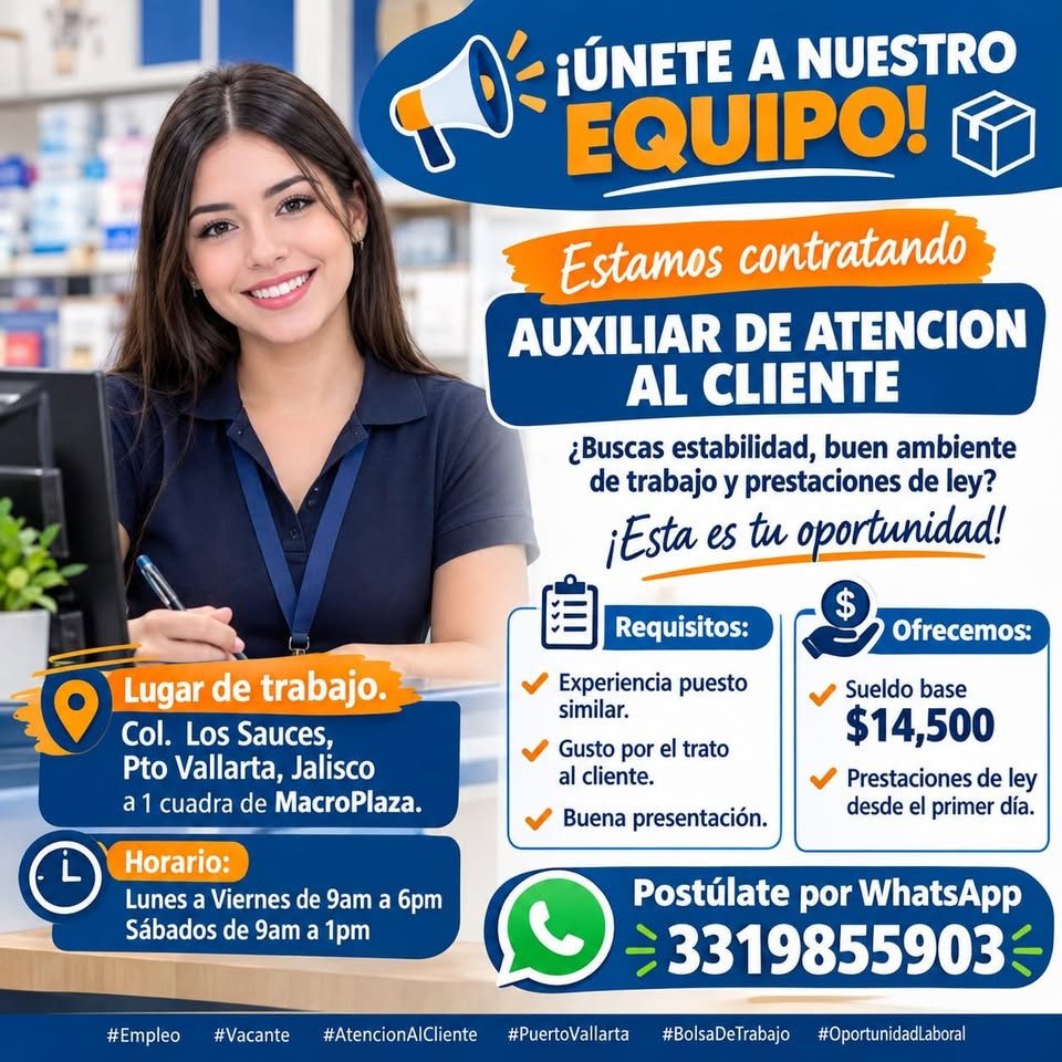 Banner del anuncio de la vacante: Lugar de trabajo. · Col. Los Sauces, · Pto Vallarta, Jalisco · a 1 cuadra de MacroPlaza. · Horario: · Lunes a Viernes de 9am a 6pm · Sábados